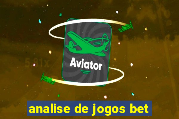 analise de jogos bet